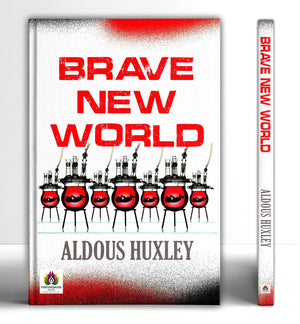Brave New World By Aldous Huxley | A Dystopian Classic Science Fiction Explore The Future Of Society, Social Engineering And Psychological Conditioning