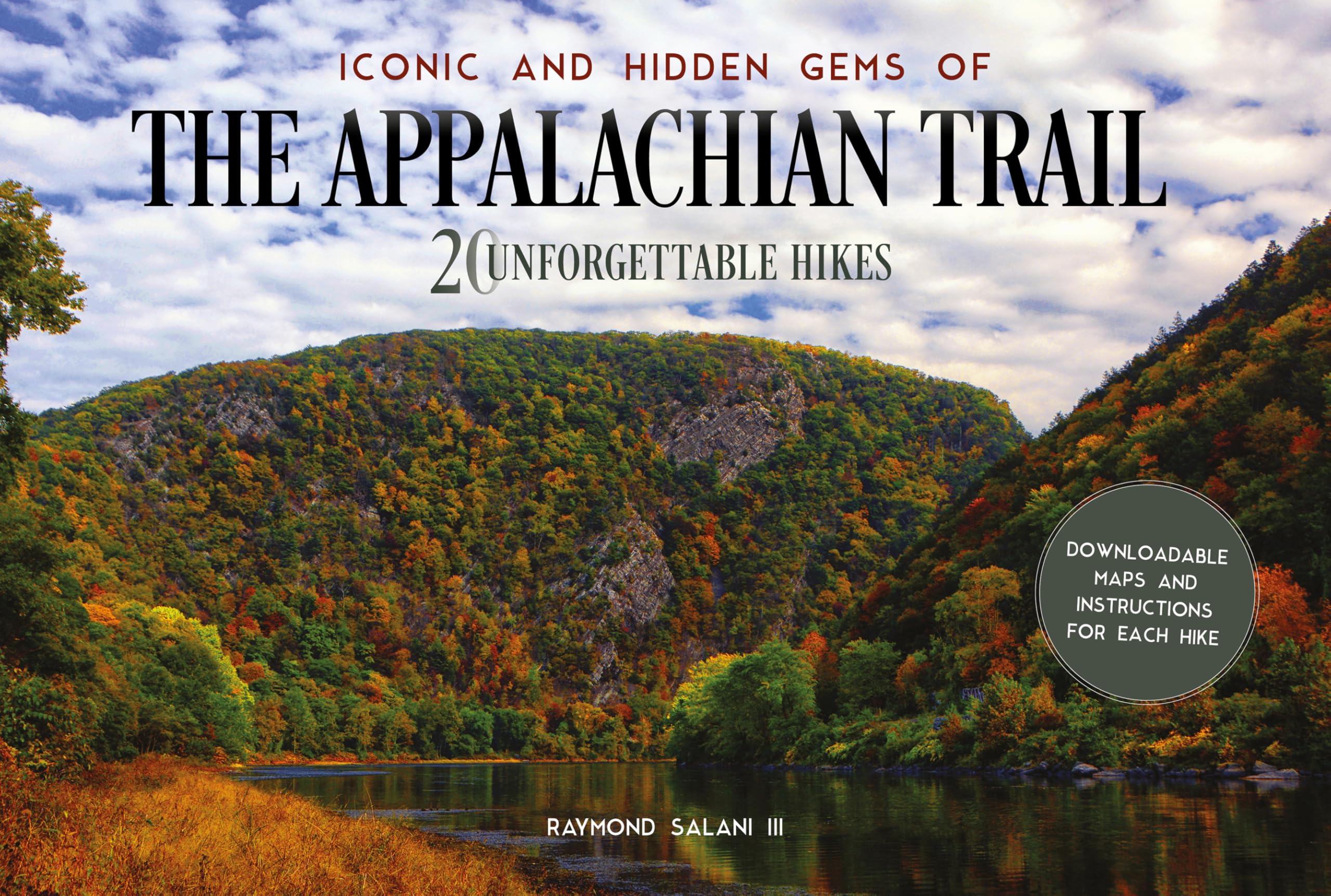 Iconic And Hidden Gems Of The Appalachian Trail: 20 Unforgettable Hikes (Iconic And Hidden Gems Of Scenic America, 1)