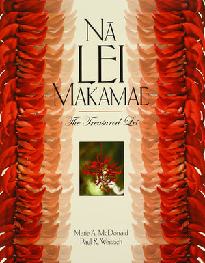 Na Lei Makamae: The Treasured Lei (A Latitude 20 Book),New
