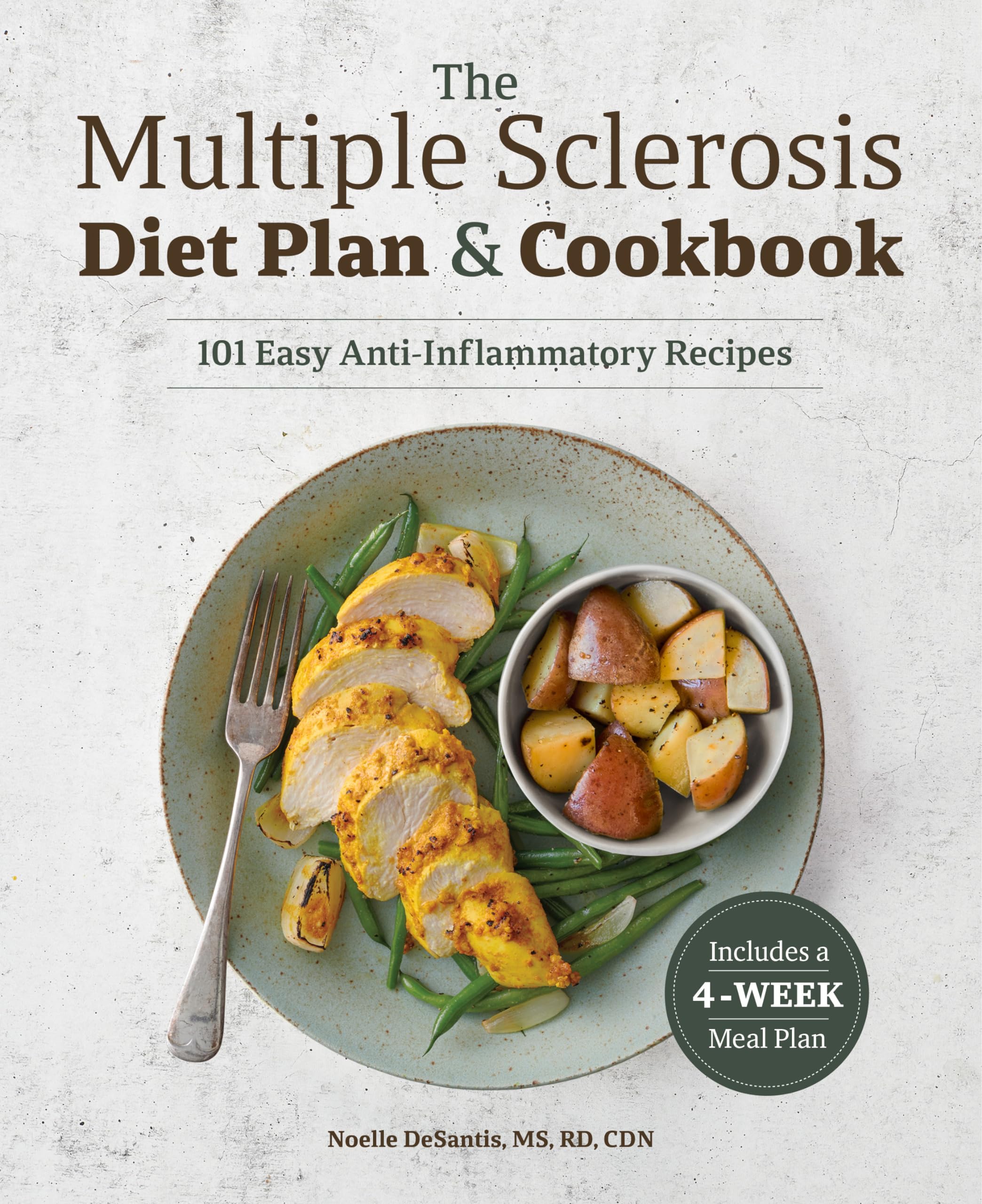 The Multiple Sclerosis Diet Plan and Cookbook: 101 Easy AntiInflammatory Recipes,Used