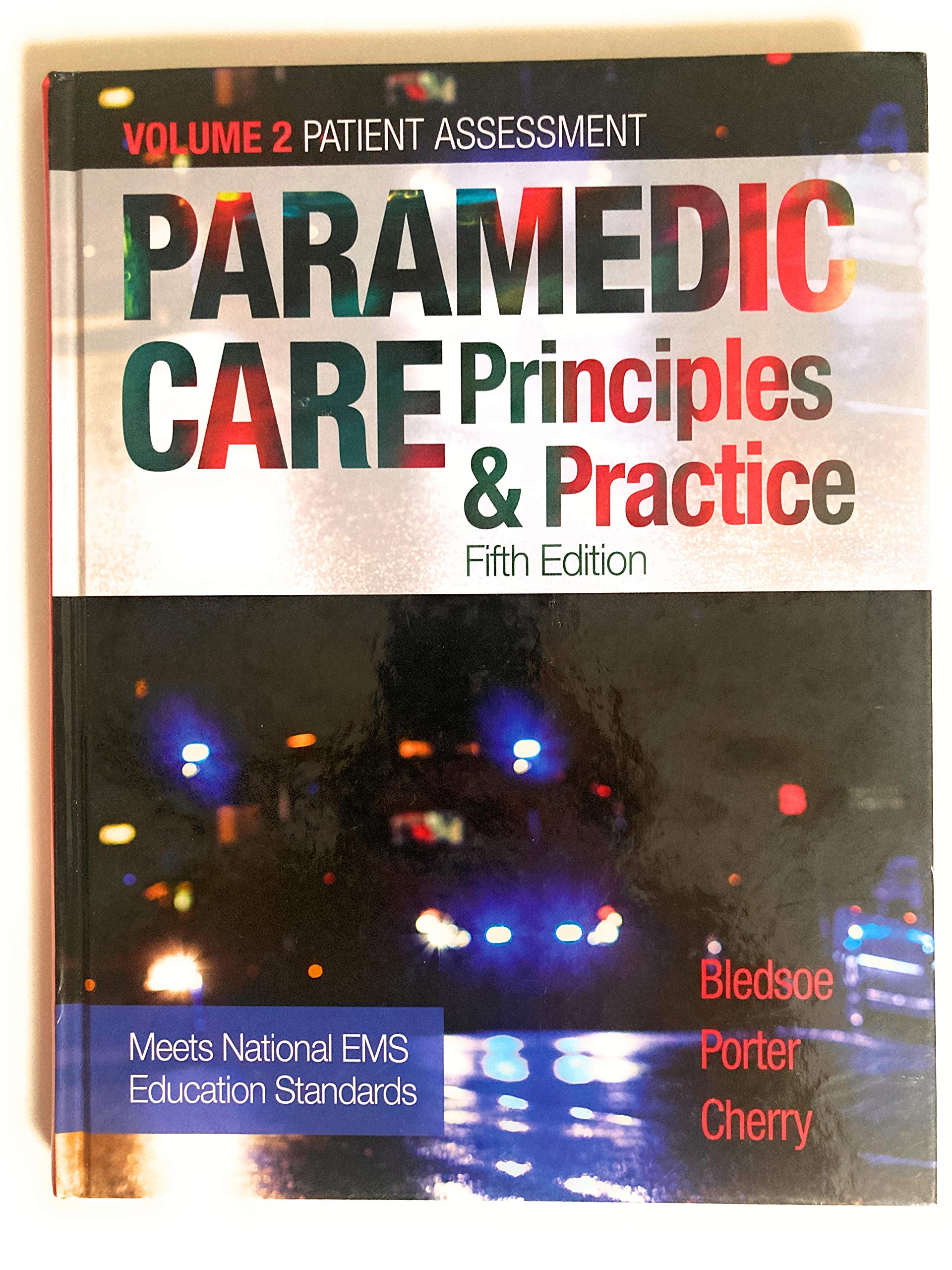 Paramedic Care: Principles & Practice, Volume 2-used