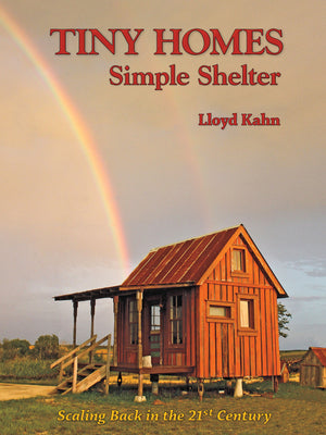 Tiny Homes: Simple Shelter (The Shelter Library of Building Books),Used
