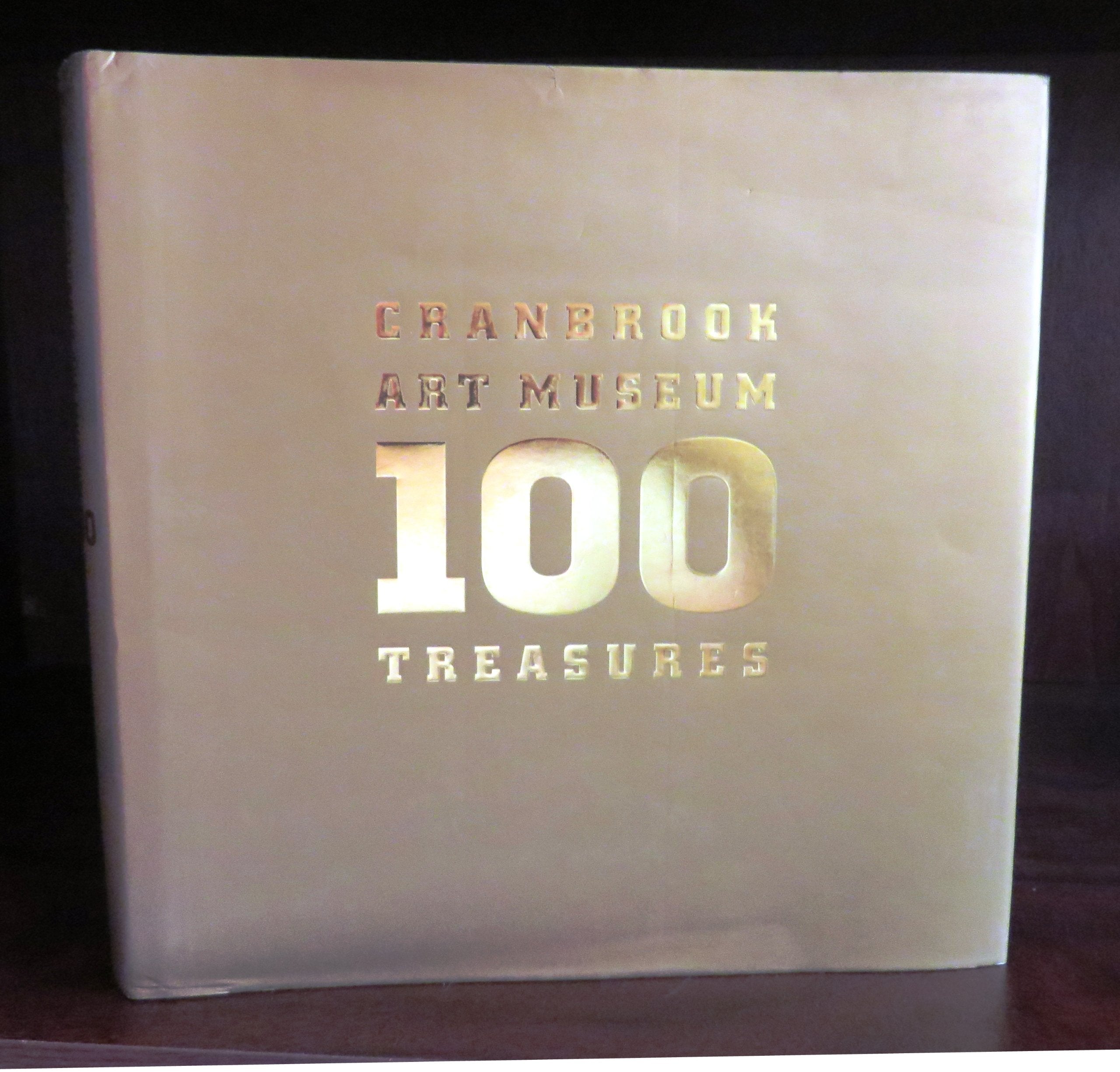 Cranbrook Museum: 100 Treasures,Used