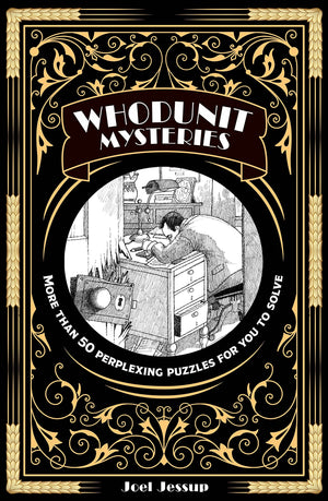 Whodunit Mysteries: More Than 50 Perplexing Puzzles For You To Solve,Used