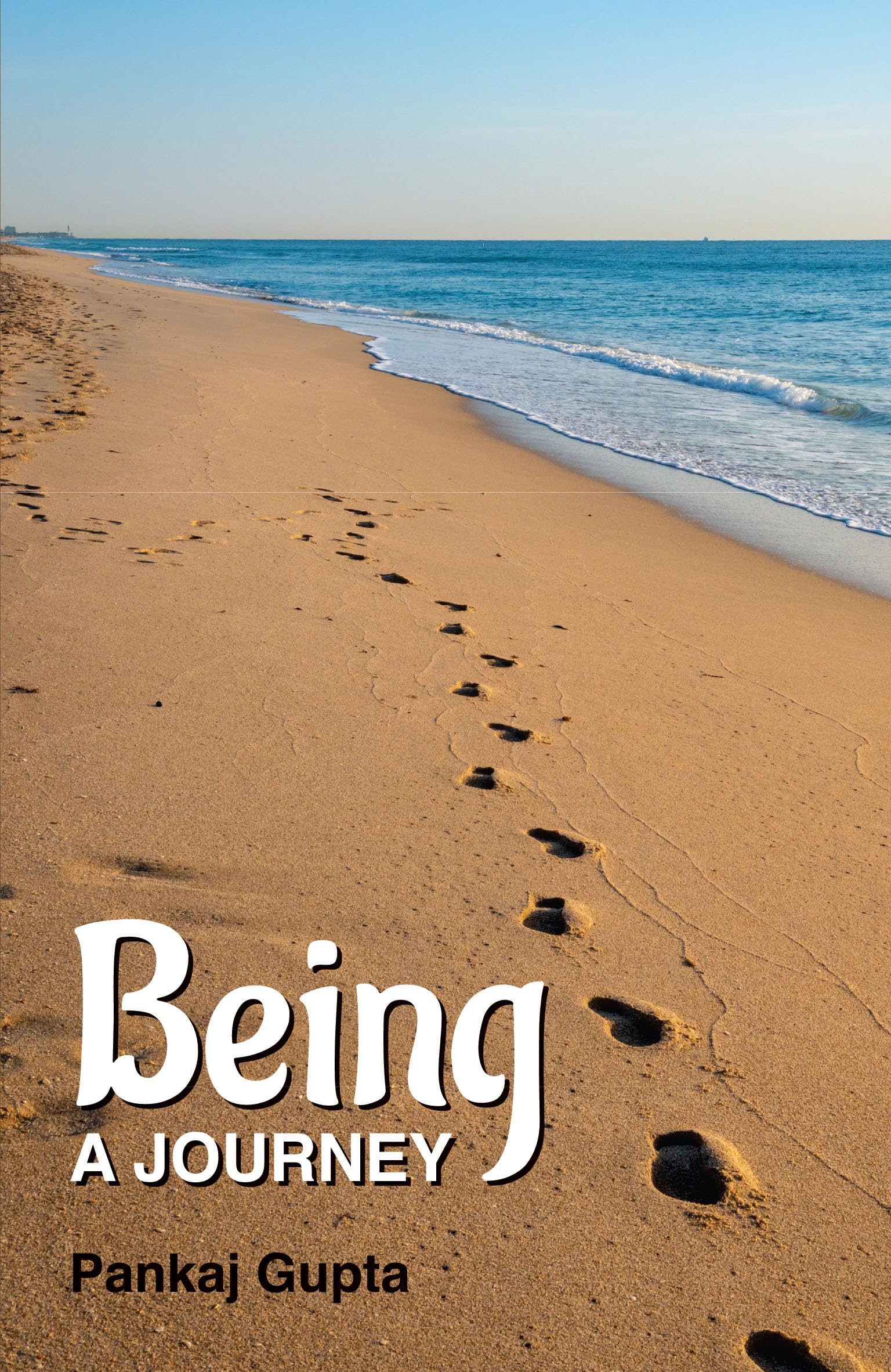 Being: A Journey (English)