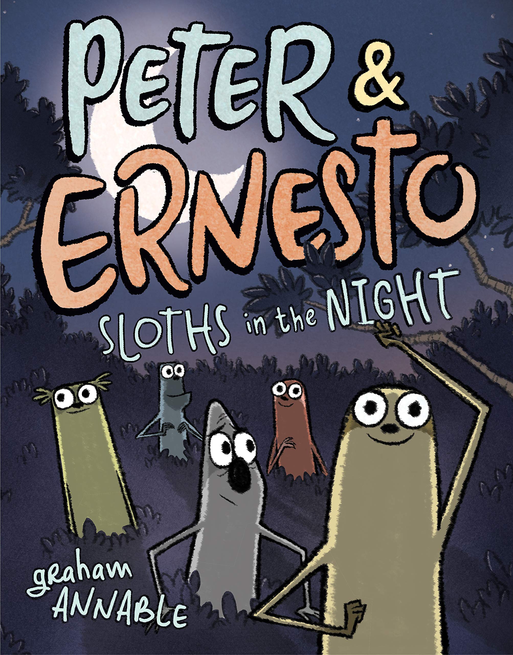 Peter & Ernesto: Sloths in the Night (Peter & Ernesto, 3),New