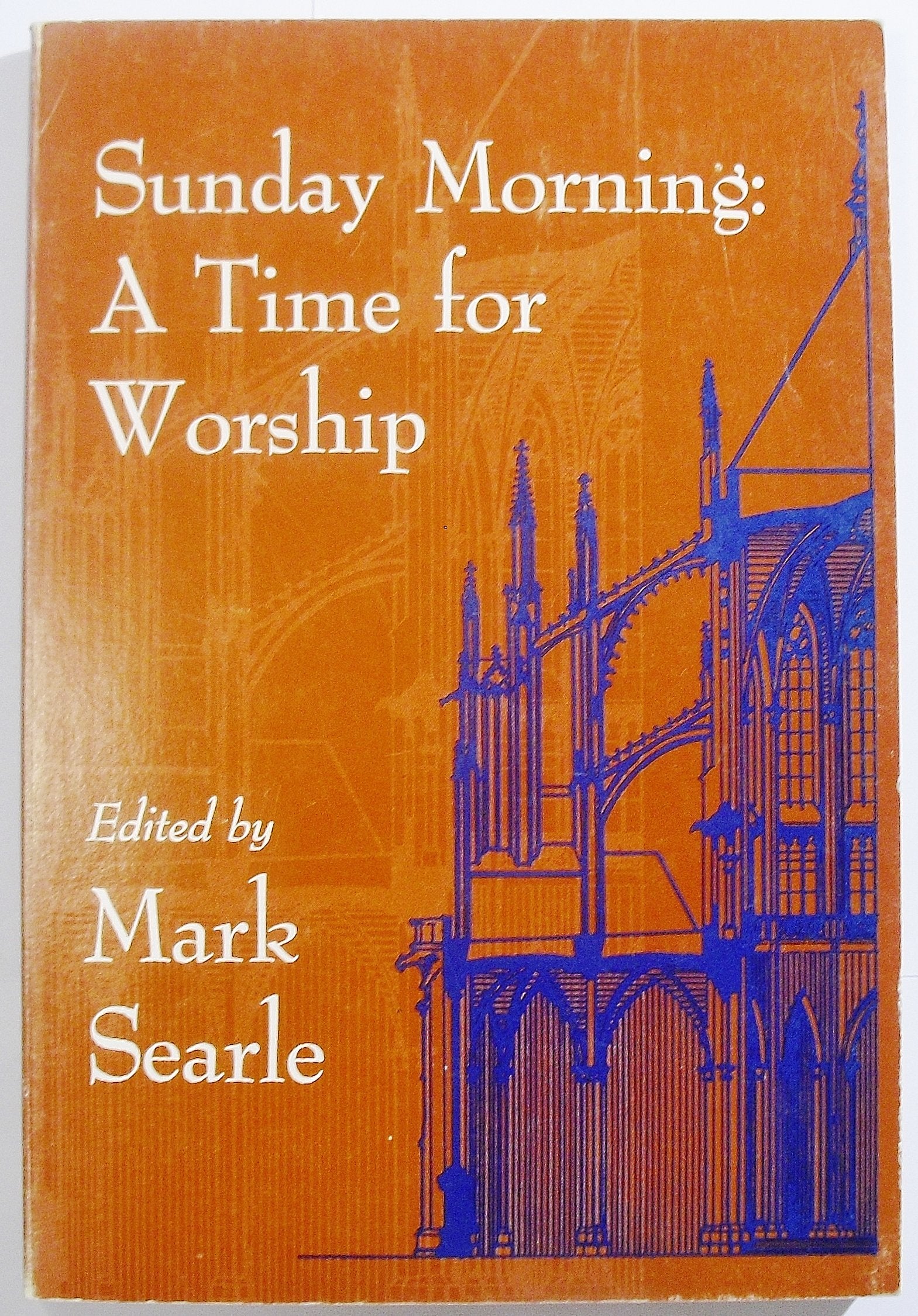 Sunday Morning: A Time for Worship,Used