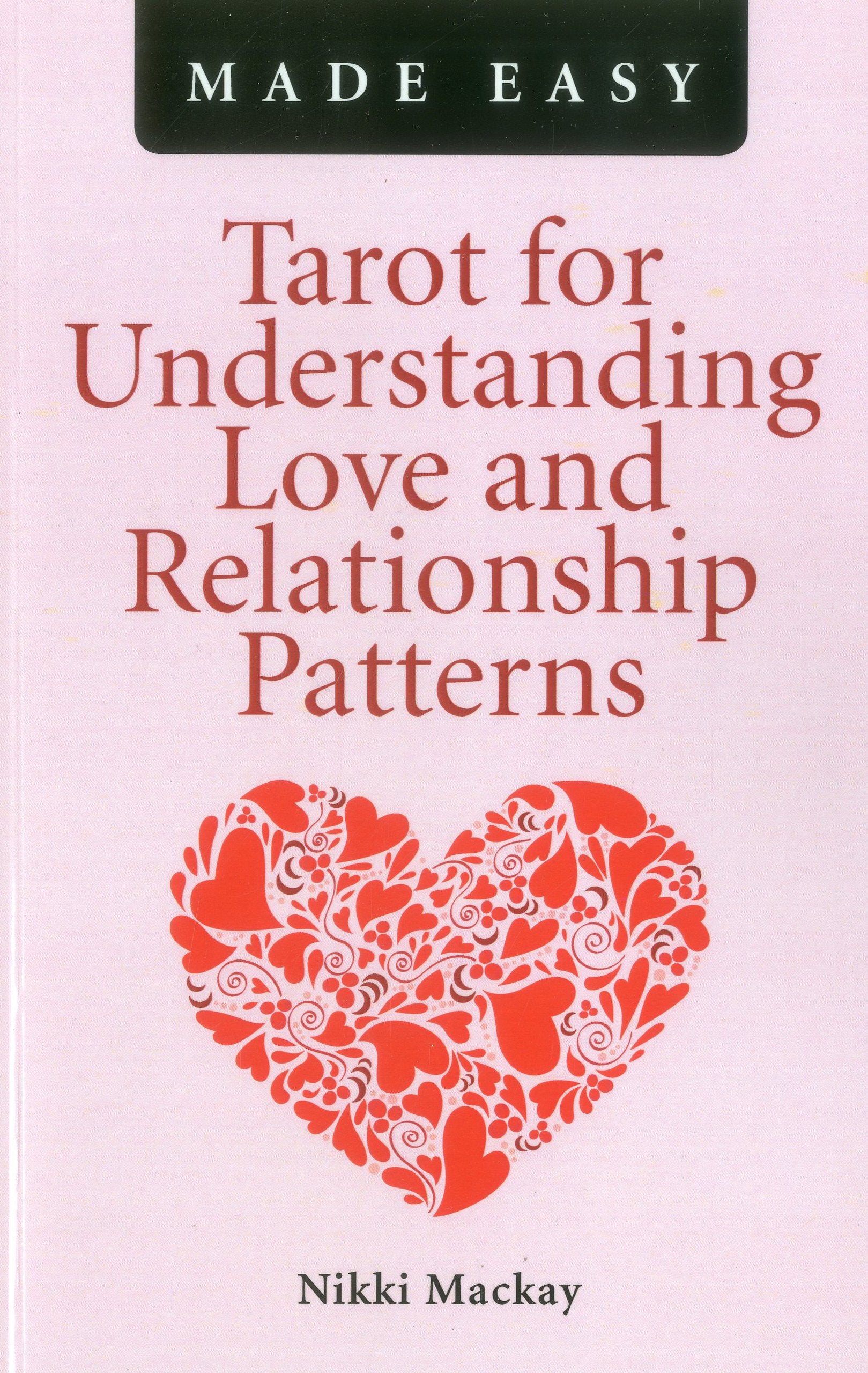 Tarot For Understanding Love And Relationship Patterns Made Easy,Used