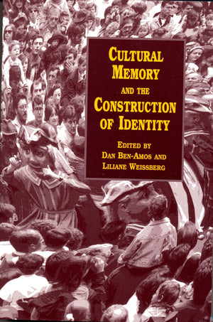 Cultural Memory And The Construction Of Identity,New