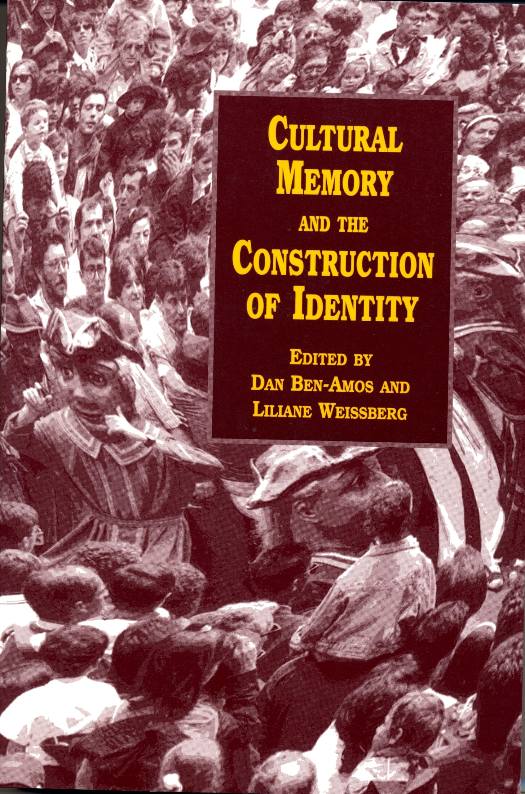 Cultural Memory And The Construction Of Identity,Used
