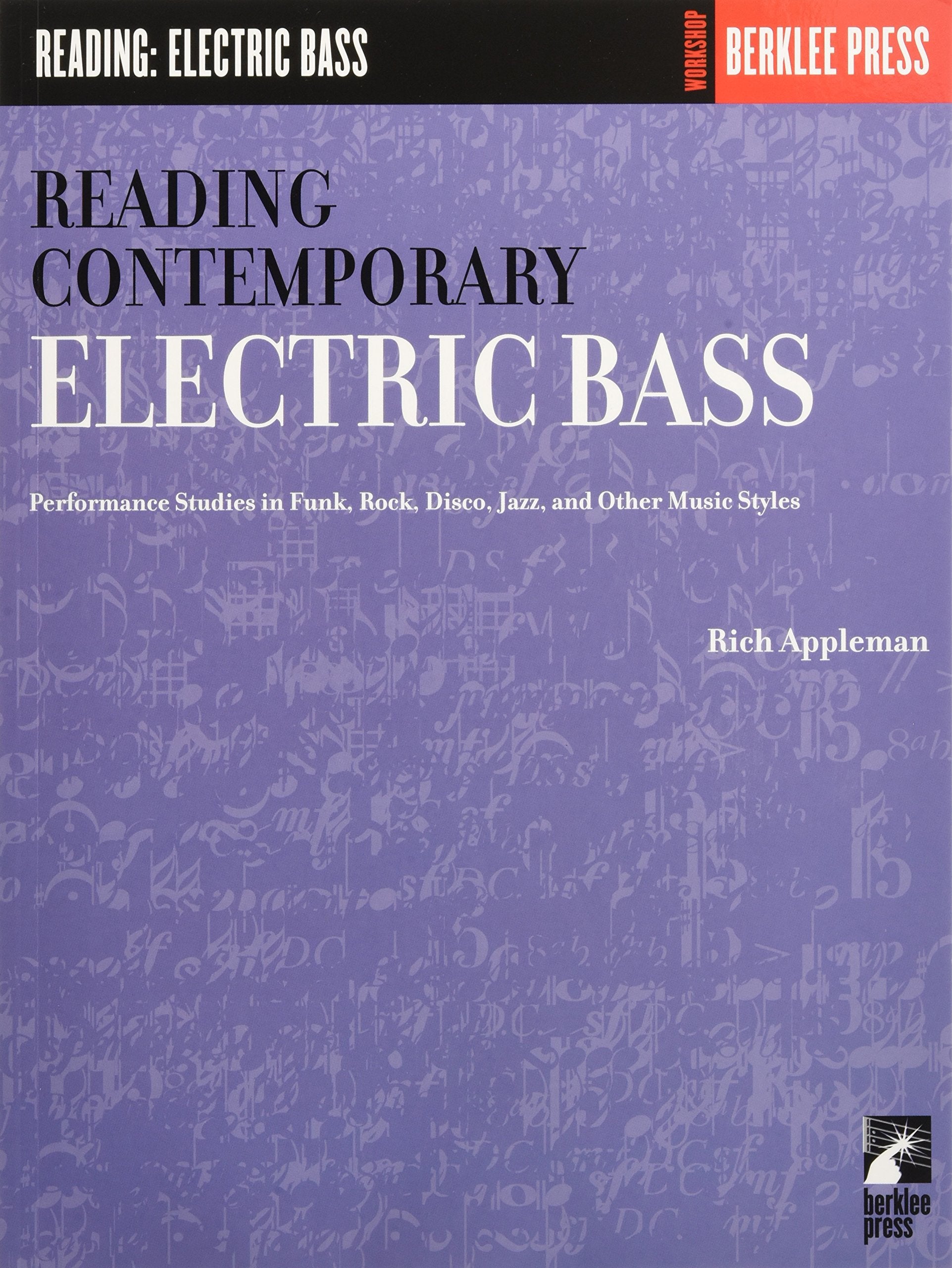 Reading Contemporary Electric Bass: Guitar Technique,Used