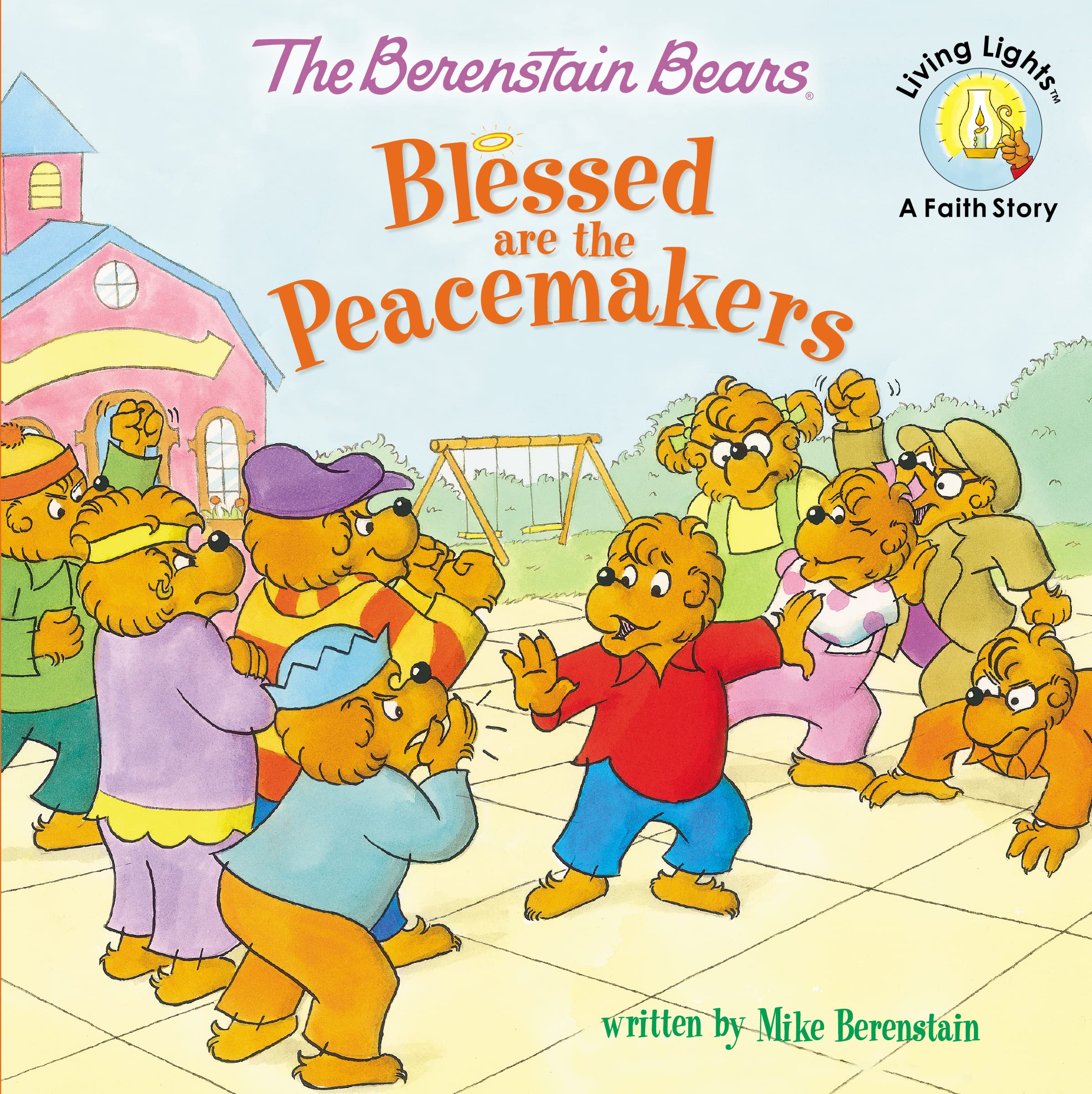 The Berenstain Bears Blessed are the Peacemakers (Berenstain Bears/Living Lights: A Faith Story),Used