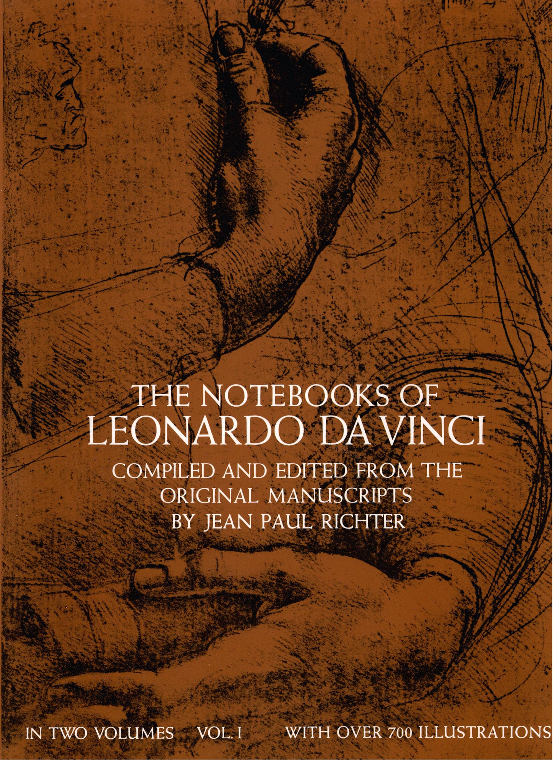 The Notebooks Of Leonardo Da Vinci (Volume 1)