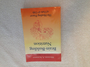 BrainBuilding Nutrition 2 Ed: The Healing Power of Fats and Oils,Used