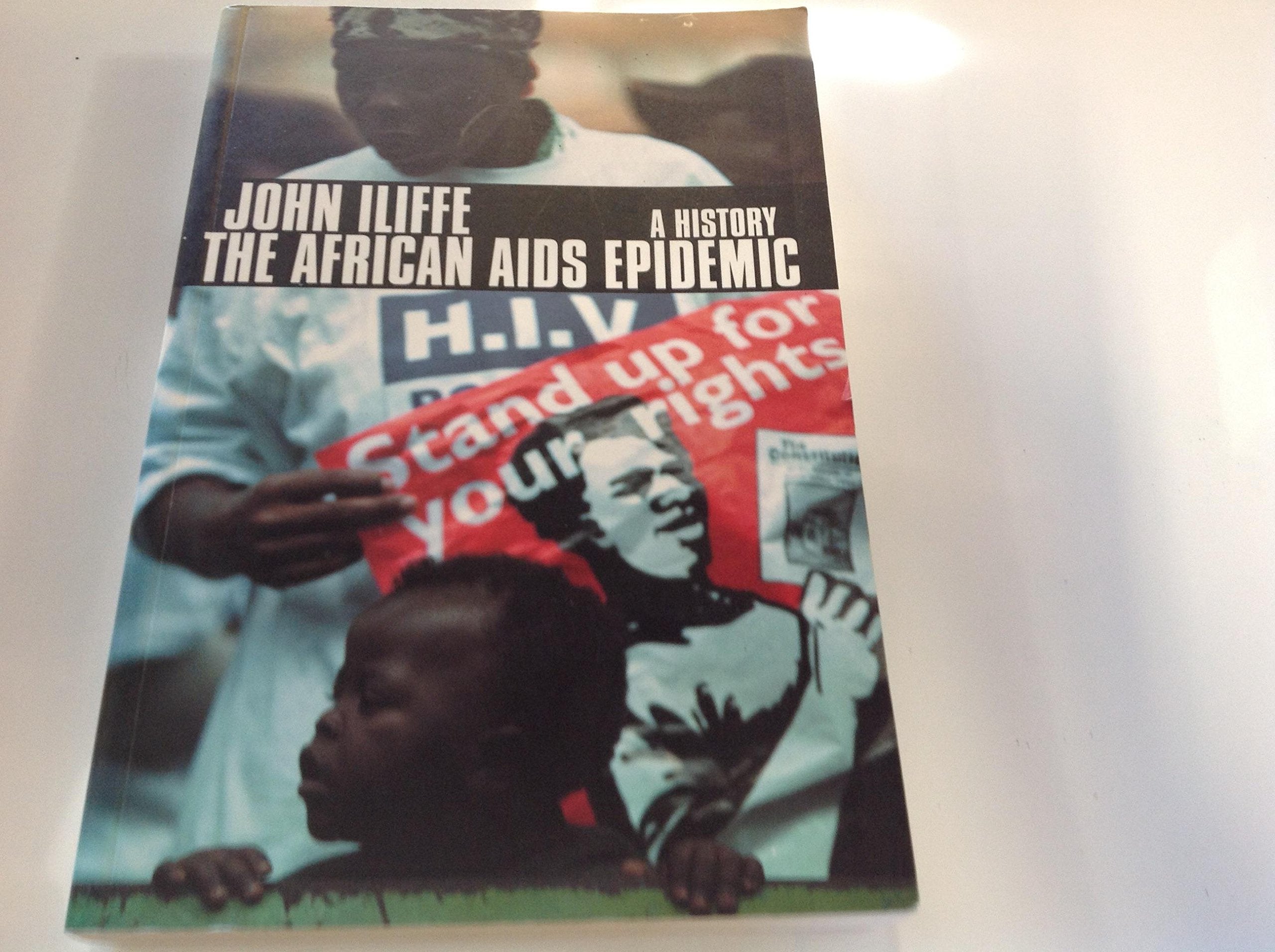 The African Aids Epidemic: A History,Used