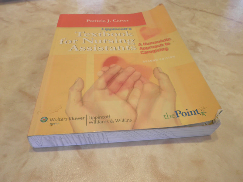 Textbook for Nursing Assistants: A Humanistic Approach to Caregiving,Used