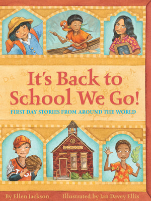 It'S Back To School We Go!: First Day Stories From Around The World