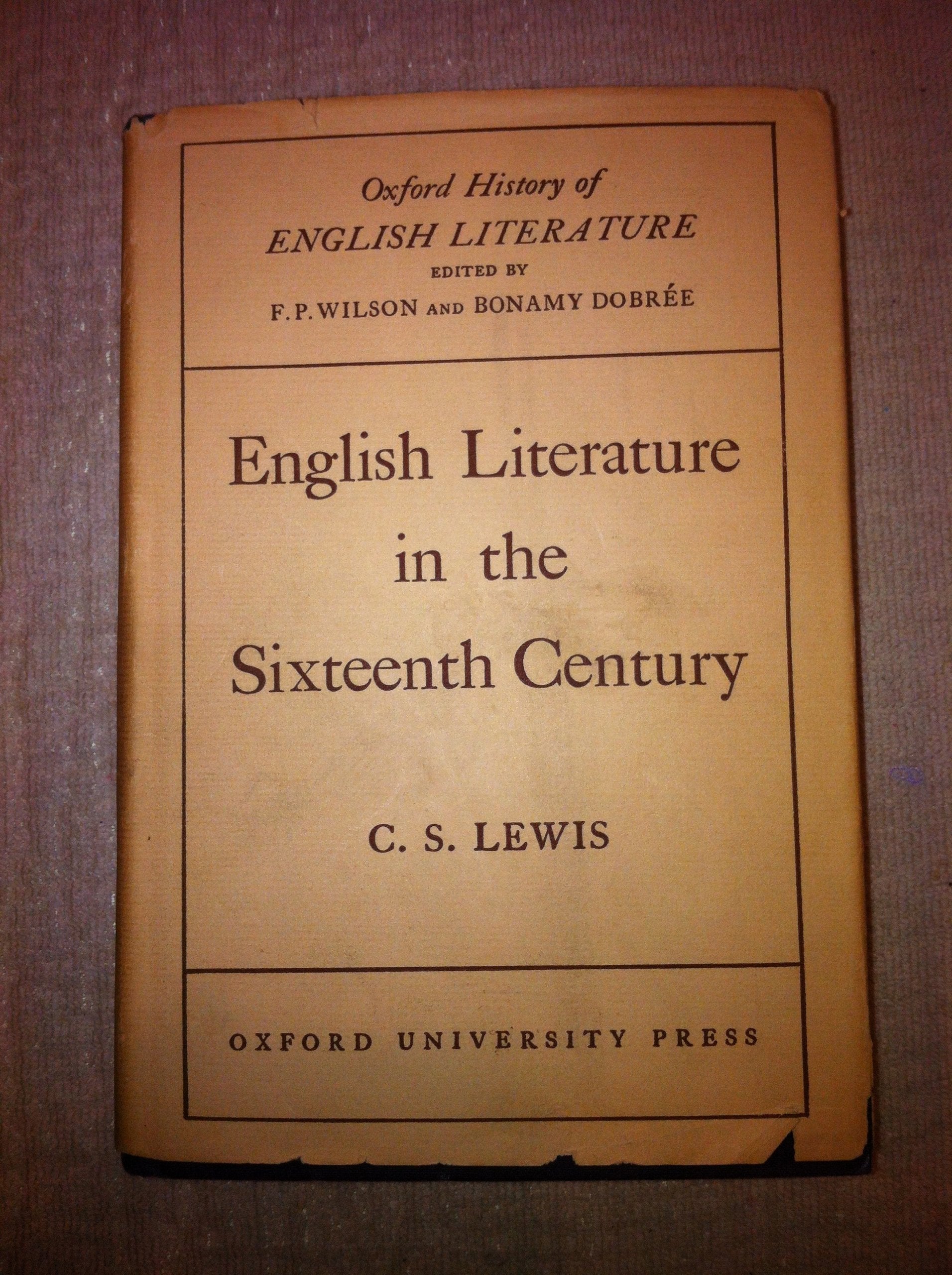 English Literature in the Sixteenth Century: Excluding Drama (Oxford History of English Literature Series),Used