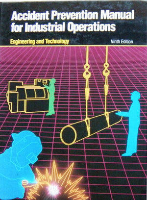 Accident Prevention Manual: Engineering and Technology, Ninth Edition by Natl Safety Cn (1991) Hardcover,Used