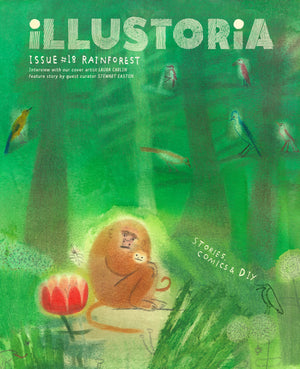 Illustoria: For Creative Kids And Their Grownups: Issue #18: Rainforest: Stories, Comics, Diy (Illustoria Magazine),Used