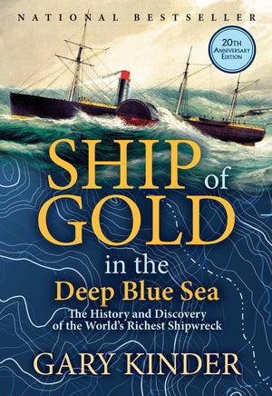 Ship Of Gold In The Deep Blue Sea: The History And Discovery Of The World'S Richest Shipwreck,New