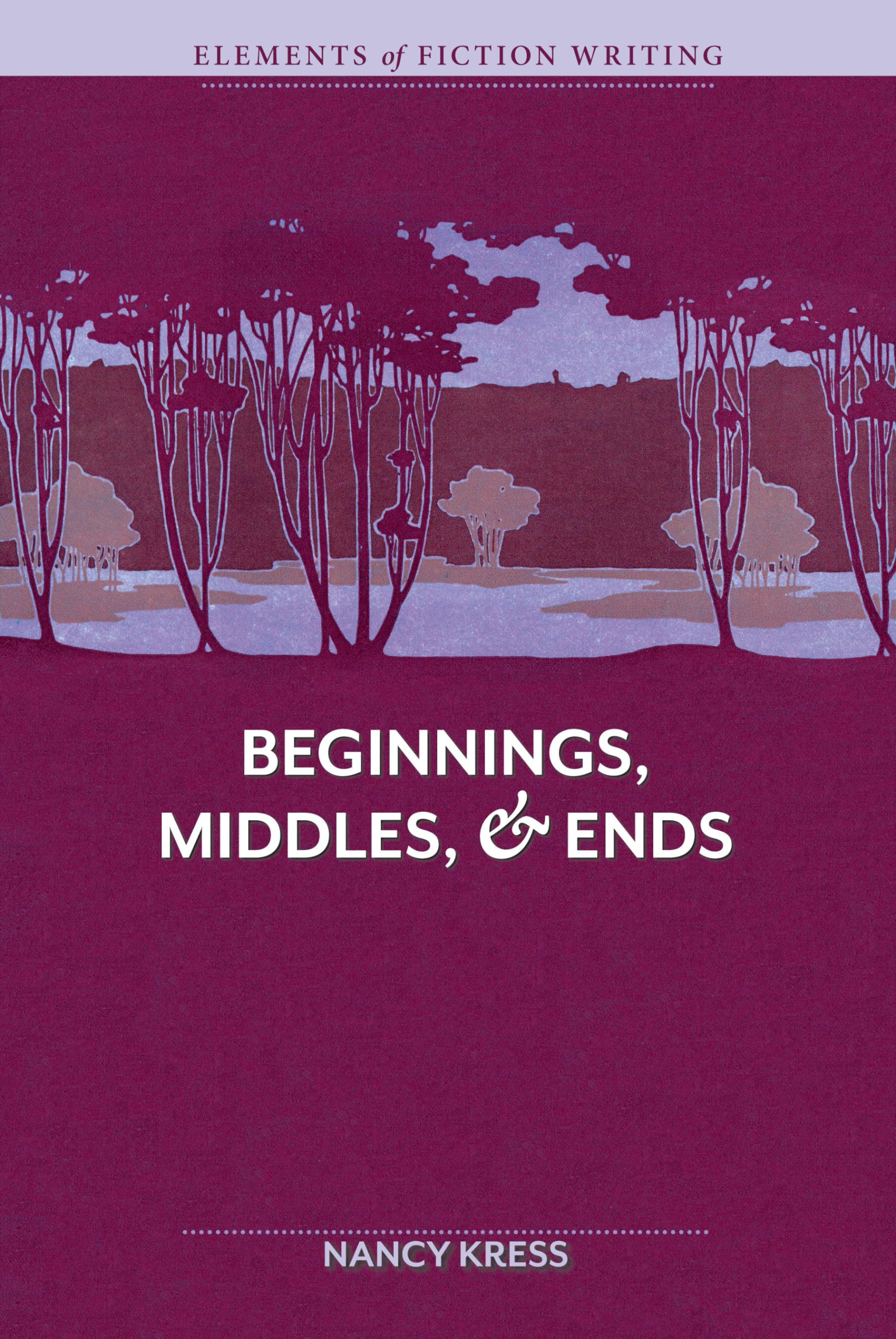 Beginnings, Middles & Ends (Elements of Fiction Writing),Used