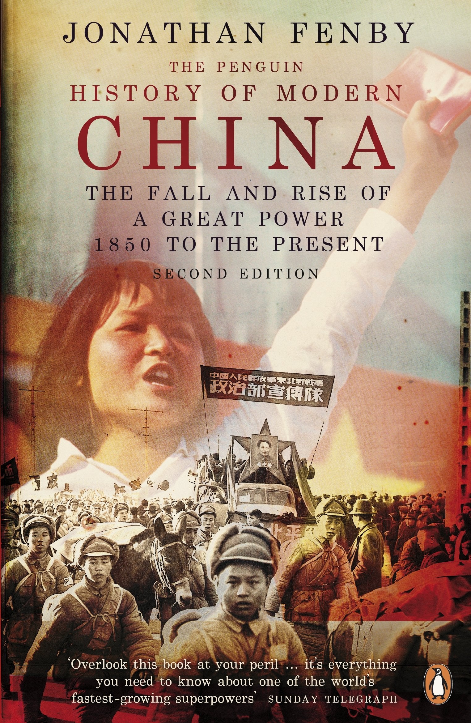 The Penguin History Of Modern China: The Fall And Rise Of A Great Power, 1850 To The Present,New