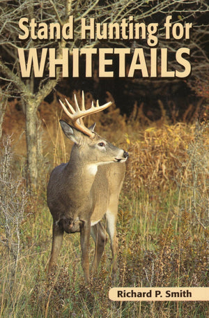 Stand Hunting For Whitetails,New