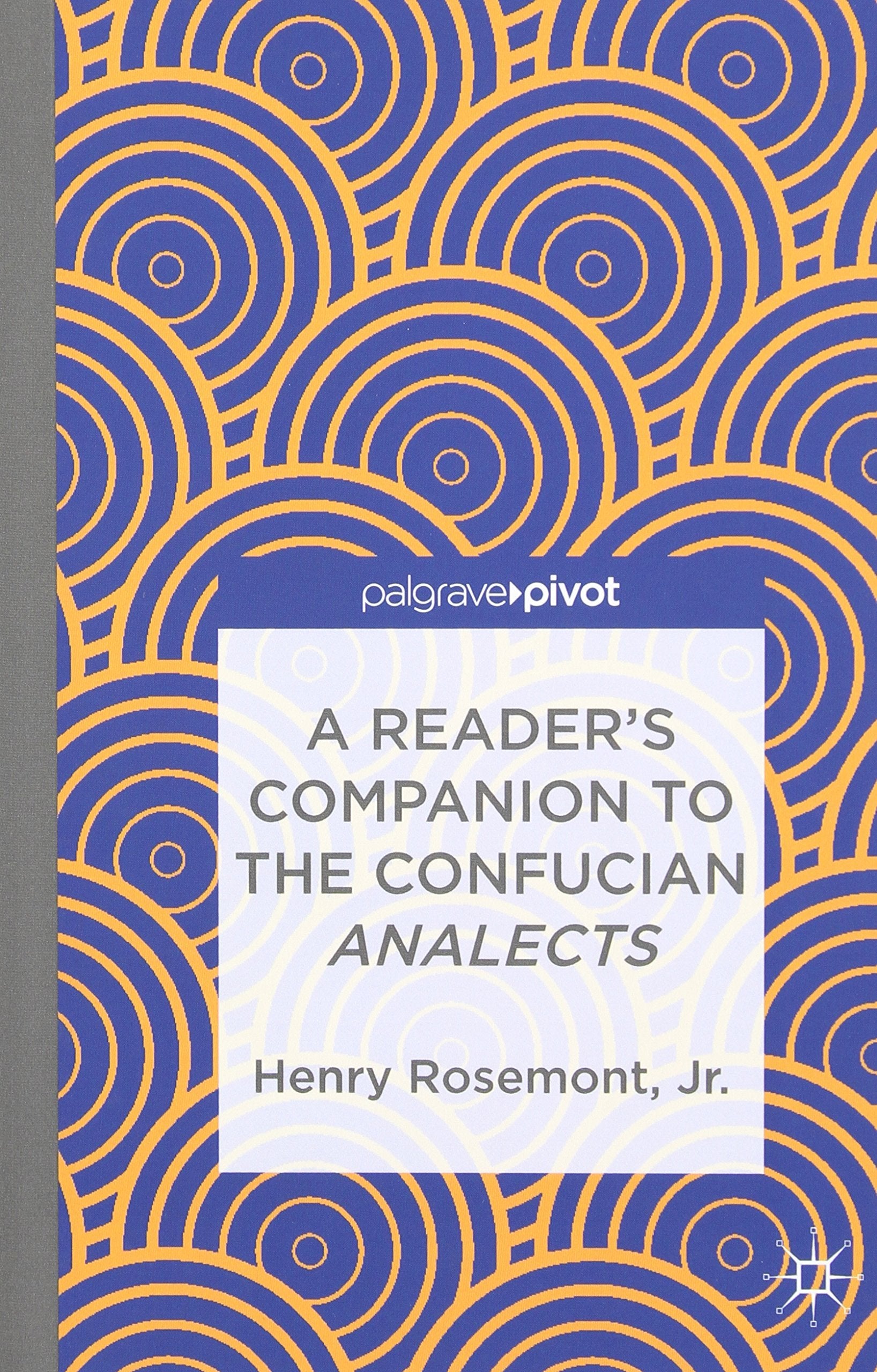 A Readers Companion to the Confucian Analects,Used