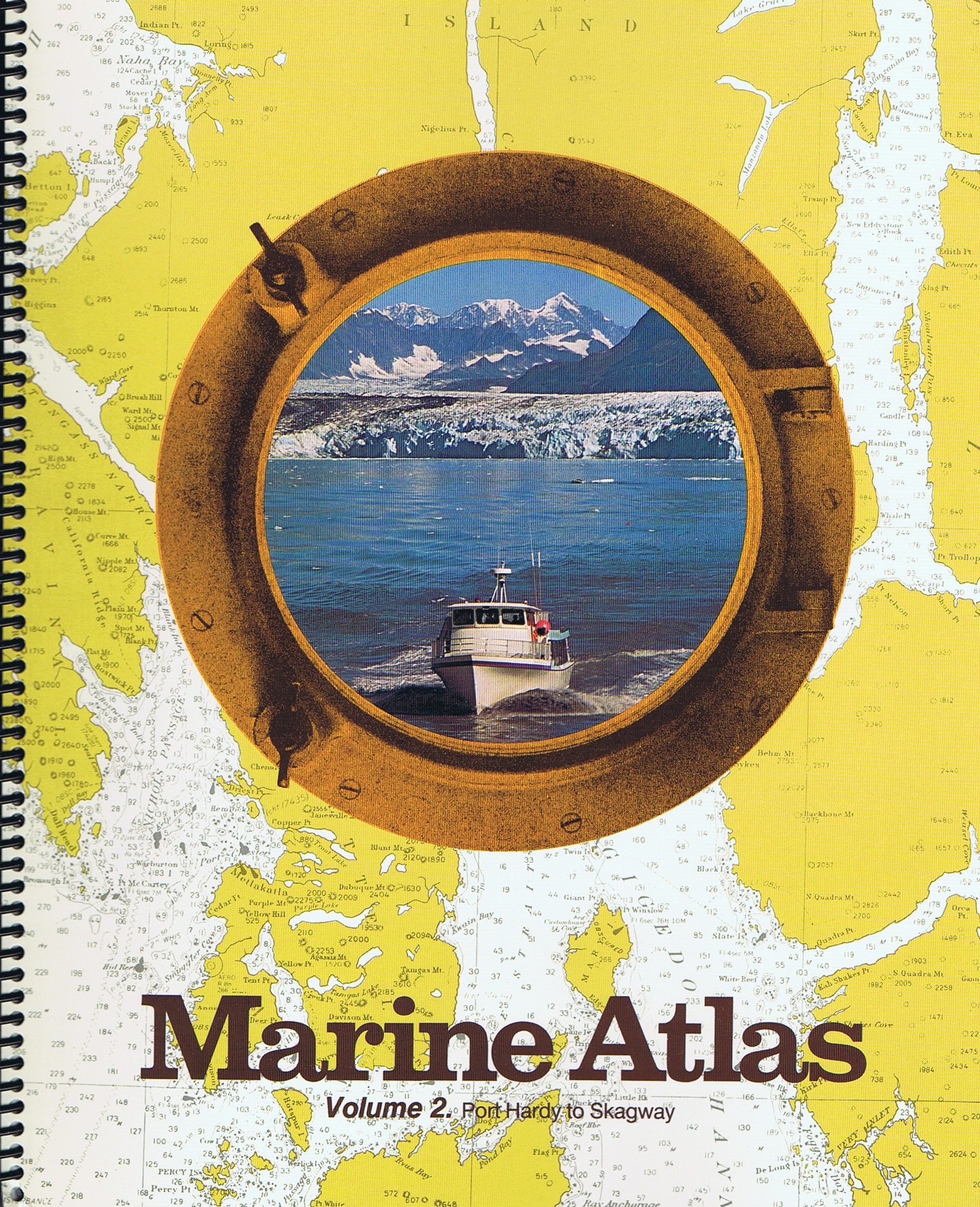 Marine Atlas- Vol. 2 - Port Hardy to Skagway-New
