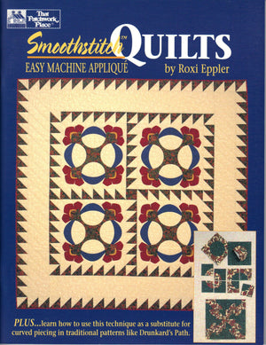 Smoothstitch Quilts: Easy Machine Applique,Used
