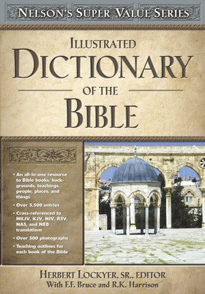 Illustrated Dictionary Of The Bible (Super Value Series),New
