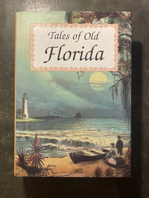 Tales Of Old Florida