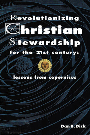 Revolutionizing Christian Stewardship for the 21st Century: Lessons from Copernicus,Used