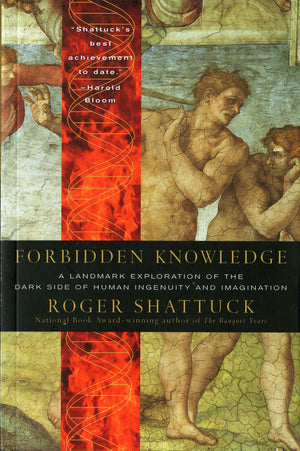 Forbidden Knowledge: From Prometheus To Pornography