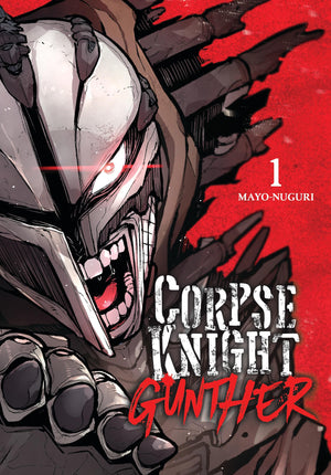 Corpse Knight Gunther, Vol. 1 (Volume 1)
