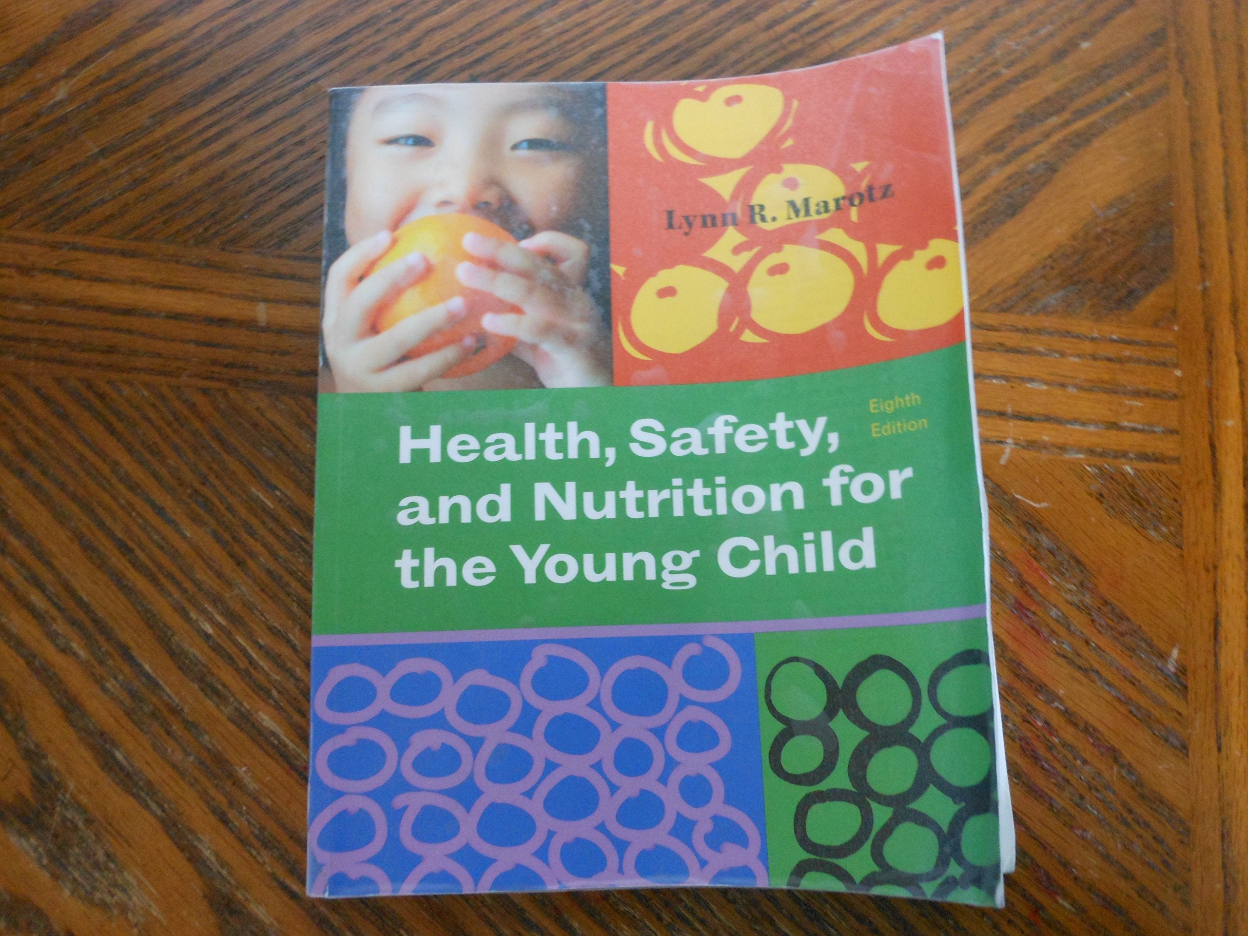 Health, Safety, and Nutrition for the Young Child,Used