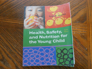 Health, Safety, and Nutrition for the Young Child,Used