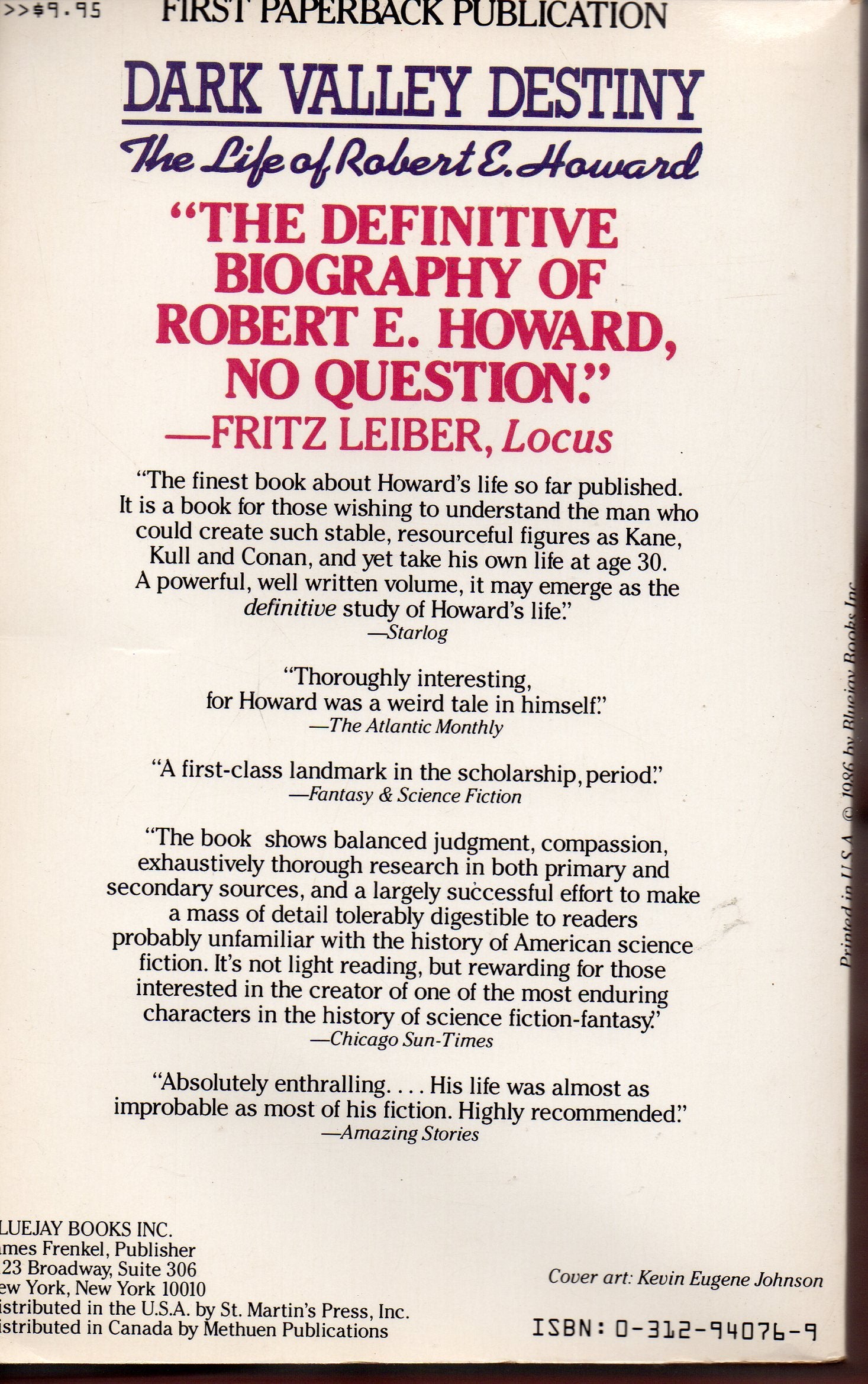 Dark Valley Destiny: The Life of Robert E. Howard,Used