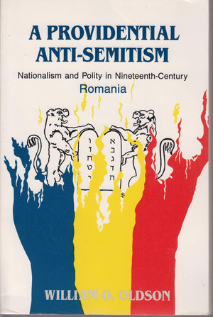 Providential Antisemitism: Nationalism And Polity In Nineteenthcentury Romania, Memoirs, American Philosophical Society (Vol. ,New