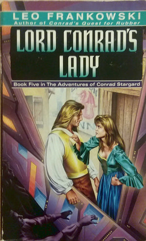 Lord Conrad's Lady (Adventures of Conrad Stargard/Leo Frankowski, Book 5),Used