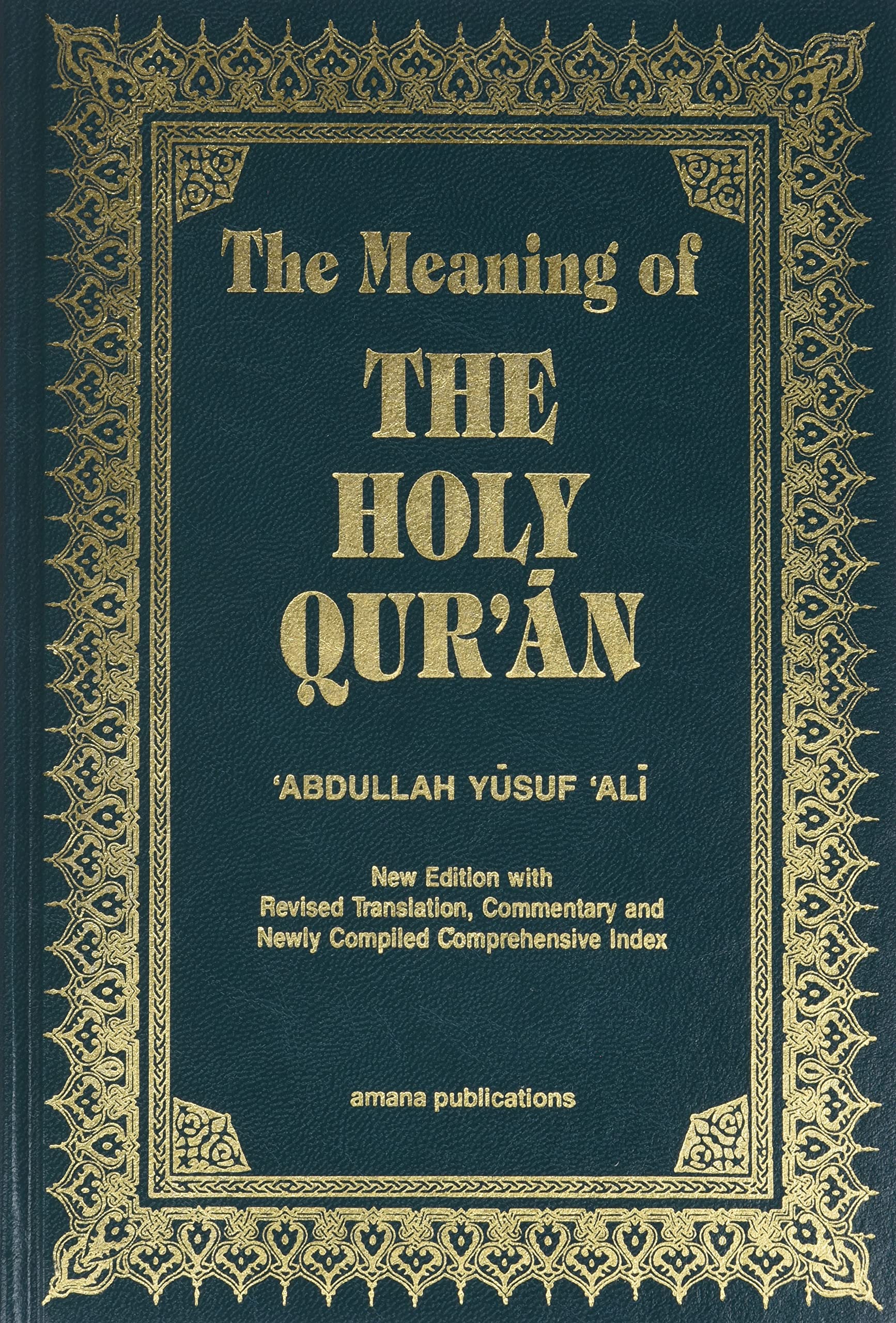 The Meaning Of The Holy Quran (English, Arabic And Arabic Edition)
