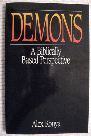 Demons: A Biblically Based Perspective,Used