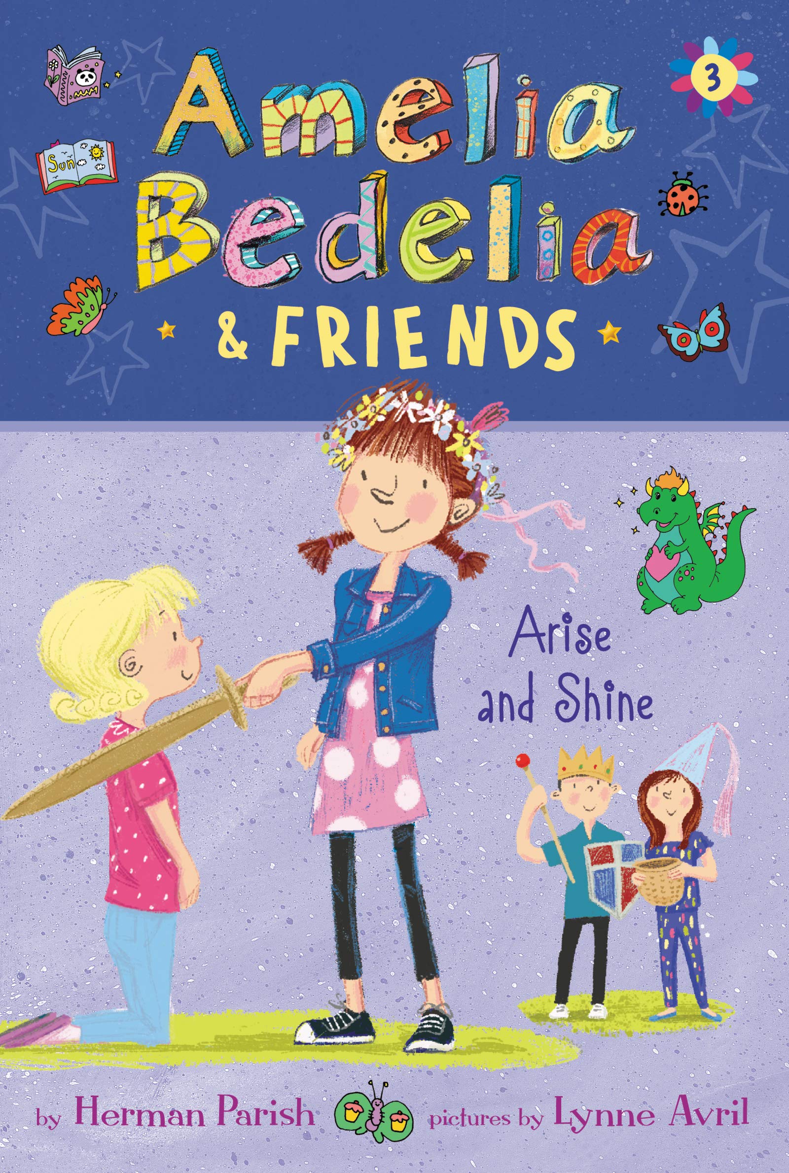 Amelia Bedelia & Friends #3: Amelia Bedelia & Friends Arise and Shine (Amelia Bedelia, 3),Used