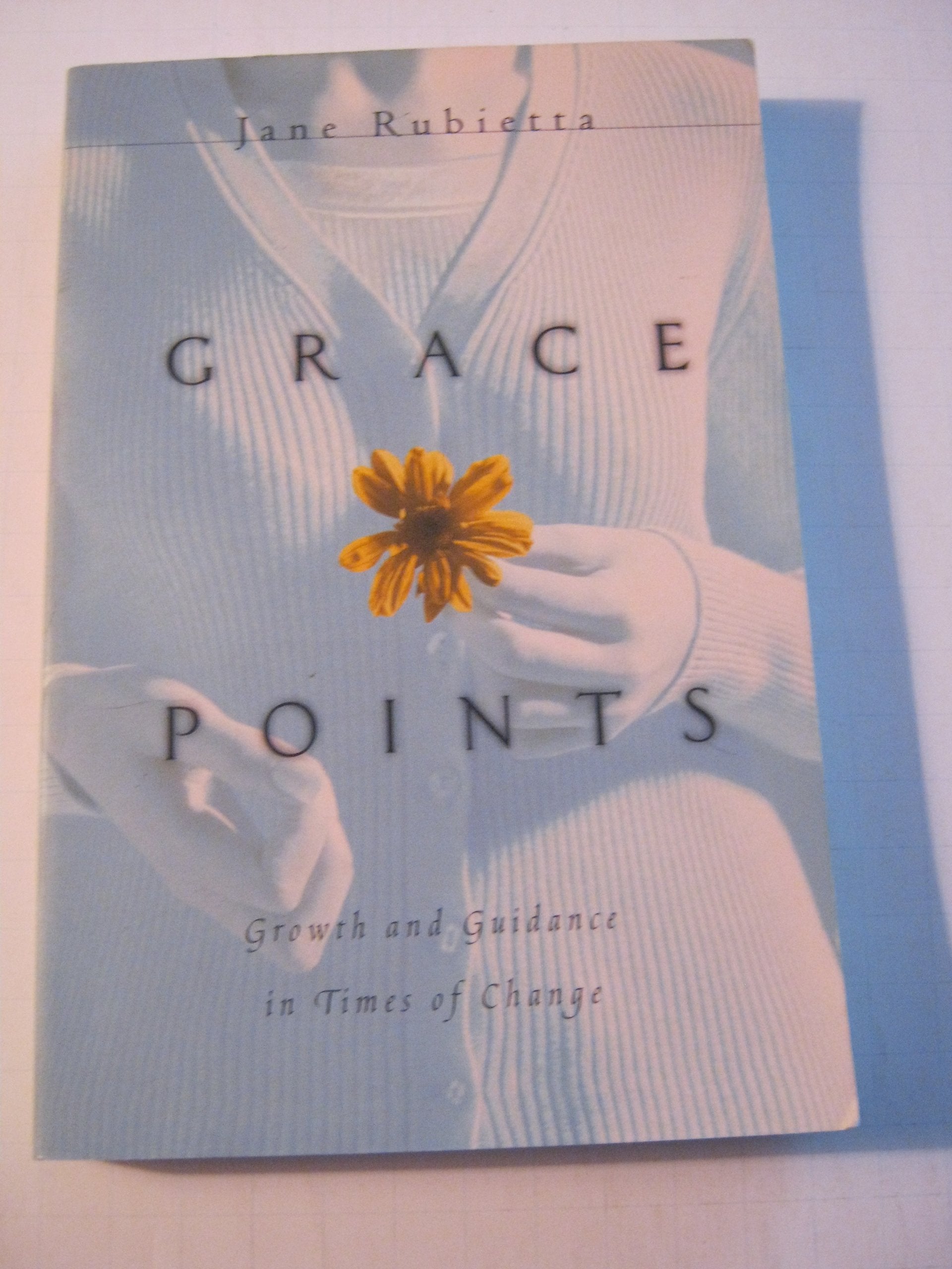 Grace Points: Growth and Guidance in Times of Change,Used