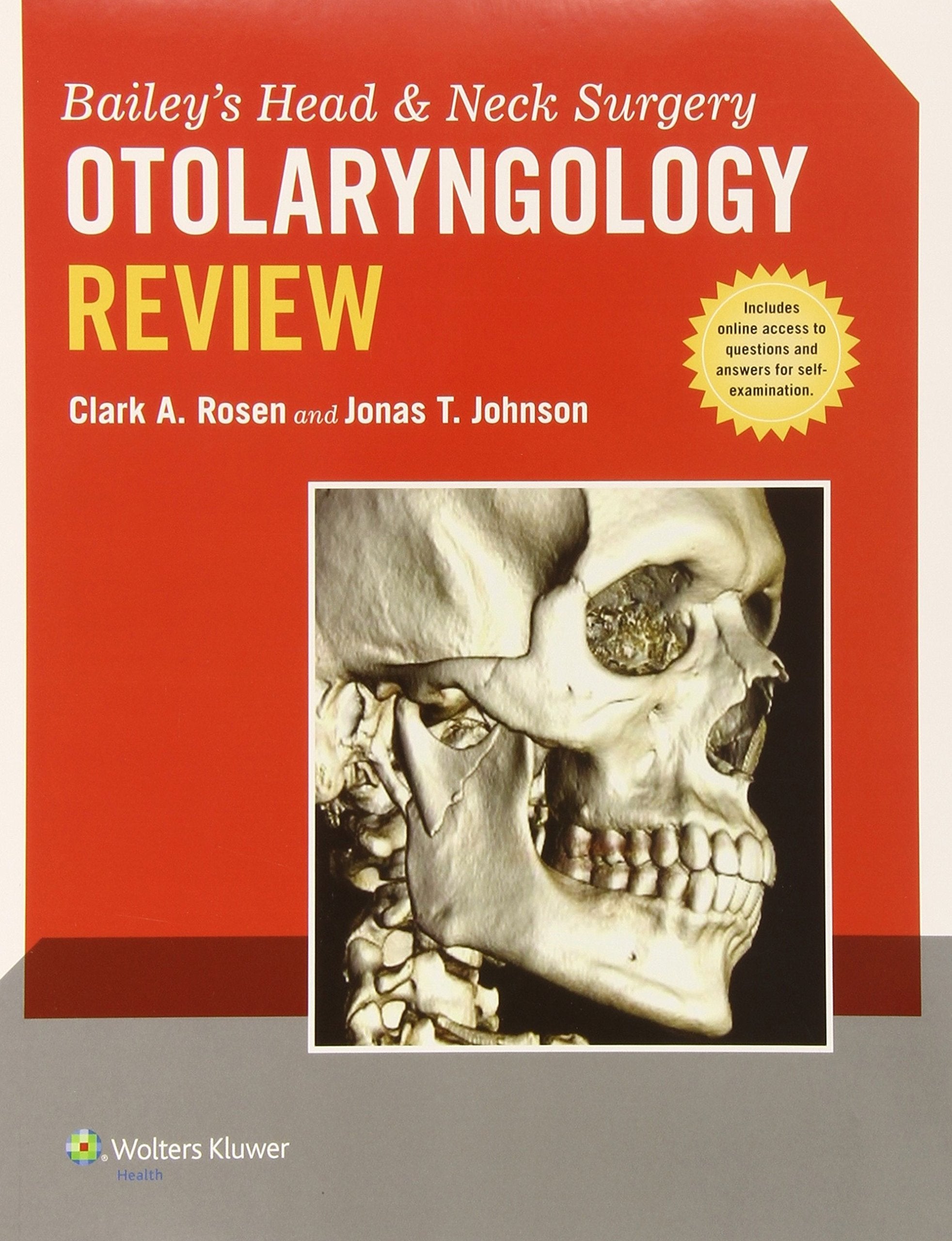 Bailey's Head and Neck Surgery  Otolaryngology Review (Bailey's Head & Neck Surgery),Used
