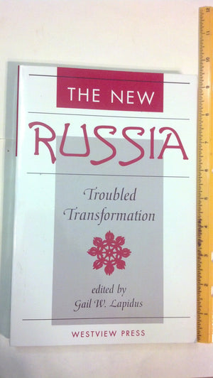 The New Russia: Troubled Transformation,Used