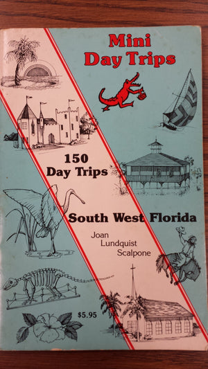 150 Day Trips South West Florida,Used