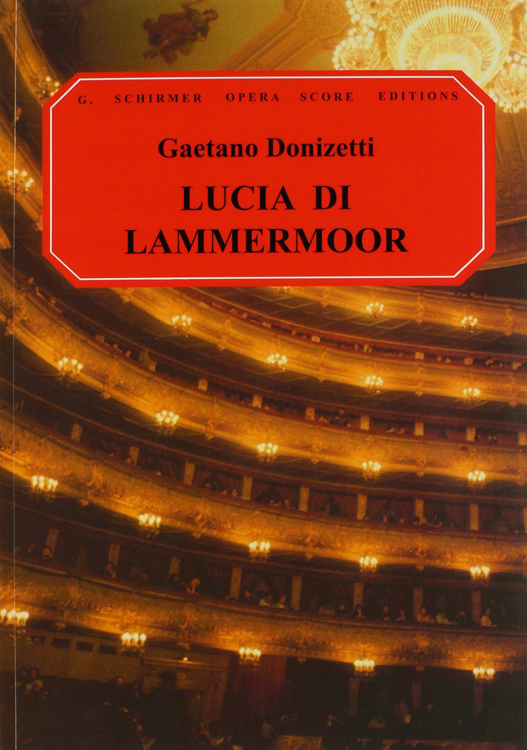 Lucia Di Lammermoor: Vocal Score-new