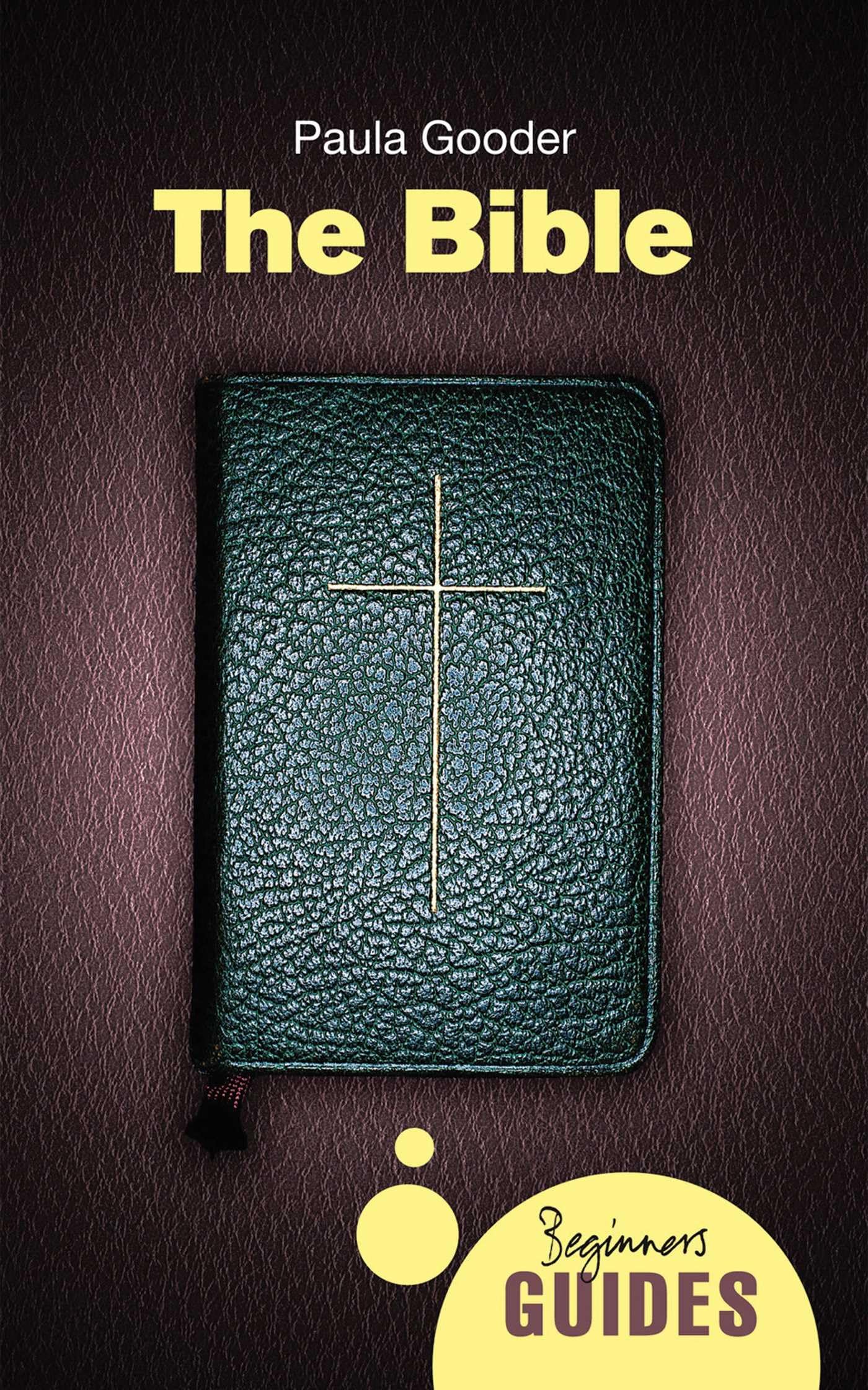 The Bible: A Beginner'S Guide (Beginner'S Guides),Used